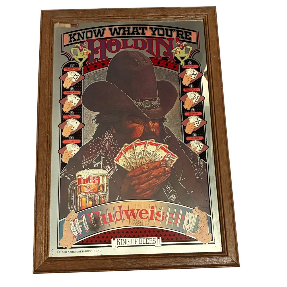 Vintage 1980 Budweiser Bar Mirror Know What Youre Holdin Poker Cowboy Wood Frame
